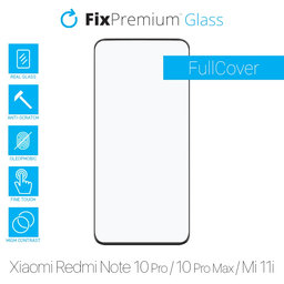 FullCover Προστατευτικό Γυαλί για Xiaomi Redmi Note 10 Pro, 10 Pro Max, Mi 11i & Poco F3 | FixPremium