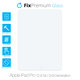 Προστατευτικό Γυαλί για Apple iPad Pro 12.9" (1st Gen 2015, 2nd Gen 2017), FixPremium Glass