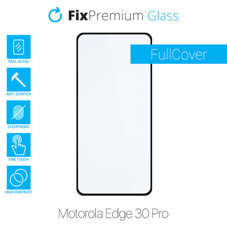 FullCover Glass - Προστατευτικό Γυαλί για Motorola Edge 30 Pro | FixPremium