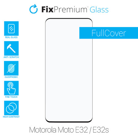 FullCover Glass - Προστατευτικό Γυαλί για Motorola Moto E32 | E32s | FixPremium