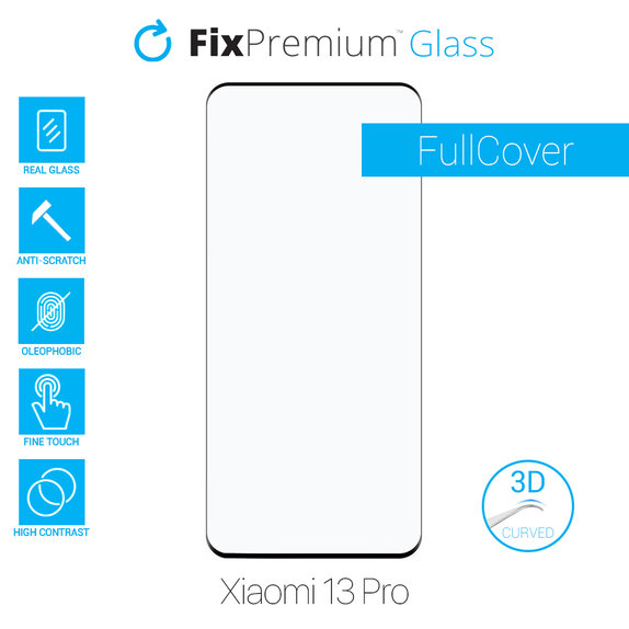 Προστατευτικό Γυαλί 3D για Xiaomi 13 Pro, FixPremium