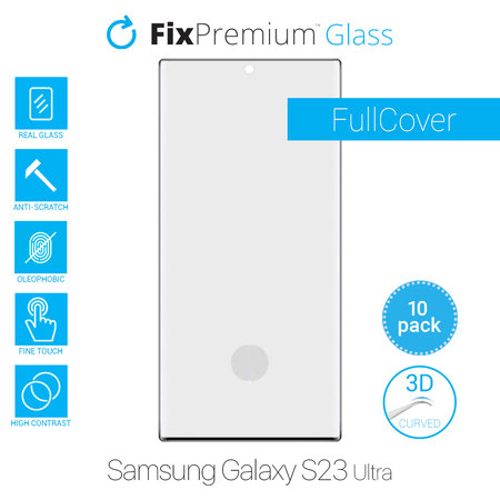 FullCover Glass - Προστατευτικό Γυαλί για Samsung S23 Ultra (10 Pack) | FixPremium