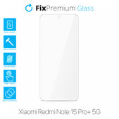 Προστατευτικό Γυαλί για Xiaomi Redmi Note 15 Pro+ 5G, FixPremium