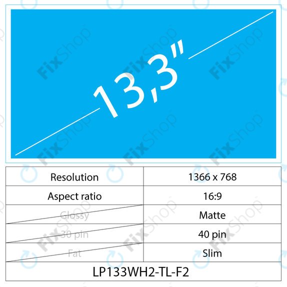 Οθόνη Slim Matte, 13.3", 40 pin, WXGA HD