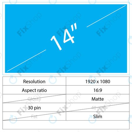 LCD Display Slim Matte | 14" | 30 pin | Full HD | No brackets